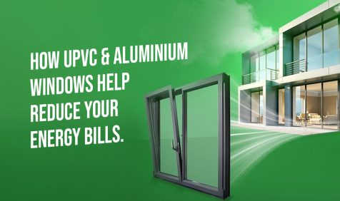 How uPVC and Aluminium Windows Help Reduce Your Energy Bills