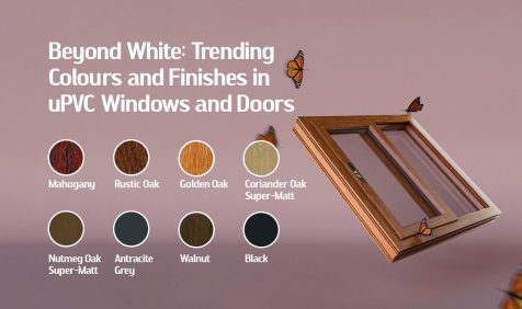Beyond White: Trending Colours and Finishes in uPVC Windows & Doors